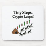 Tiny Steps, Crypto Leaps Ant Mouse Pad