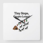 Tiny Steps, Crypto Leaps Ant Wall Clock