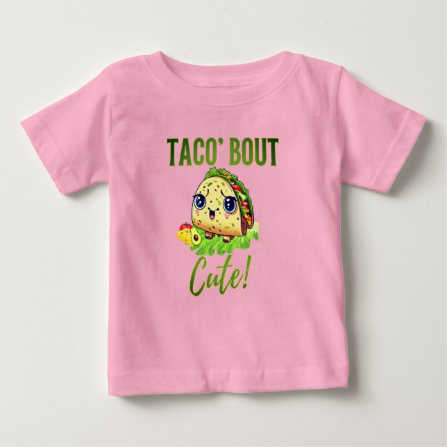Tiny Taco Talk: 'Taco 'Bout Cute' Tee (Front)
