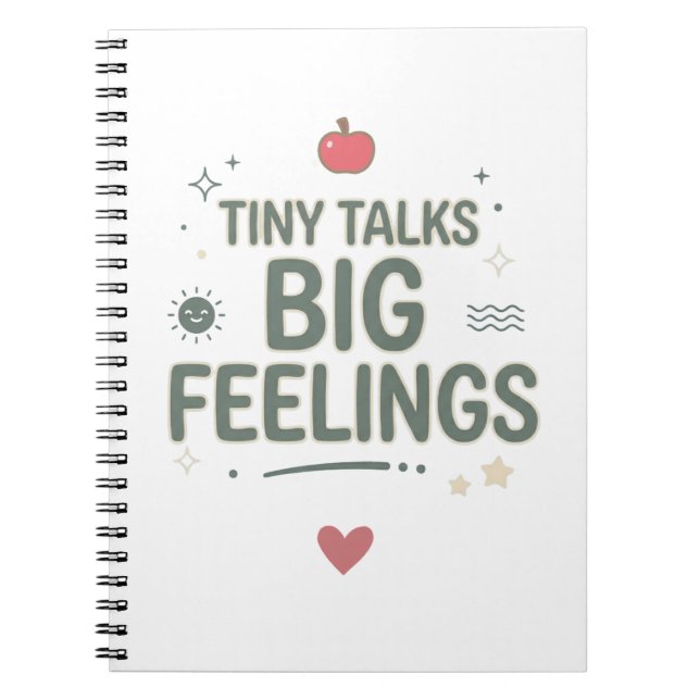 Tiny Talks Big Feelings Counselor Life Notebook (Front)