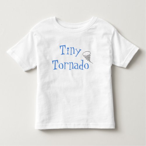 Tiny Tornado Toddler T_shirt