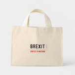 Brexit  Tiny Tote Canvas Bag