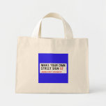 make your own street sign  Tiny Tote Canvas Bag