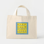Keep 
 Calm 
 Gilbert 
 Loves 
 Faridah   Tiny Tote Canvas Bag