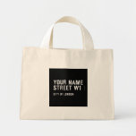 Your Name Street  Tiny Tote Canvas Bag