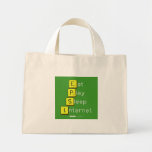 Eat
 Play
 Sleep
 Internet  Tiny Tote Canvas Bag