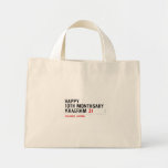 Happy 10th Monthsary Khaeram  Tiny Tote Canvas Bag