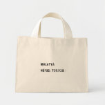 MALATYA  NÜFUS: 759.930  Tiny Tote Canvas Bag