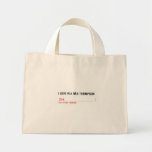I LOVE KIA MIA THOMPSON    Tiny Tote Canvas Bag