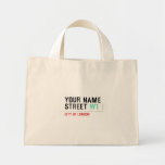 Your Name Street  Tiny Tote Canvas Bag