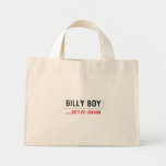 Billy boy  Tiny Tote Canvas Bag