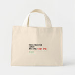 TOASTMASTER LUNCH MEETING  Tiny Tote Canvas Bag