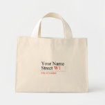 Your Name Street  Tiny Tote Canvas Bag