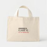 AMANDA class 1C  Tiny Tote Canvas Bag