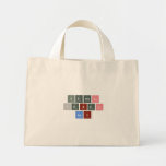 Kendal
 Jewel 
 Ray  Tiny Tote Canvas Bag