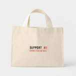 Support   Tiny Tote Canvas Bag