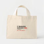 It managed  services  Tiny Tote Canvas Bag