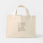 ABCDEFGH
 IJKLMNDO
 PQRSTUV
 WXYZM 
 NC ARATAS
 BEBACACLCECU
 ESFRGAGEINLILA
 MONINOPARARUSE
 SITA
   Tiny Tote Canvas Bag