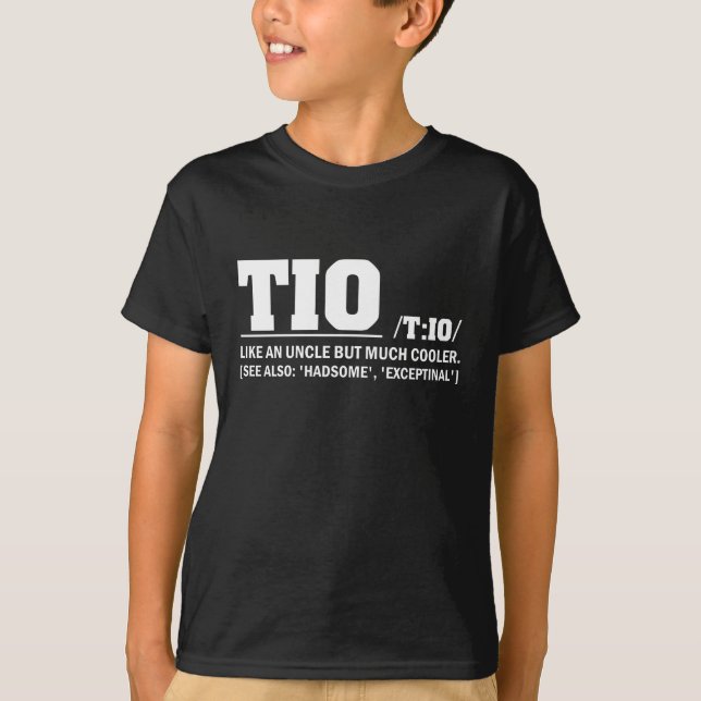 Tio Definition Father's Day Spanish Uncle T-Shirt (Front)