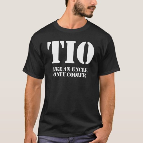  Tio Definition Like An Uncle Only Cooler Apprecia T_Shirt