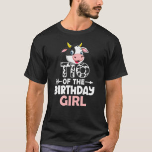 Tio Of The Birthday Girl Cows Farm Cow Tio T-Shirt