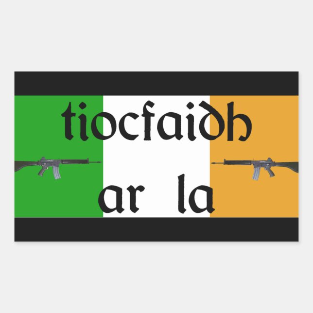 Tiocfaidh Ar La stickers (Front)