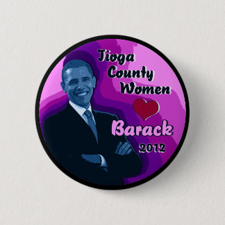 Tioga County Women Heart Barack 2012 2.25" Button