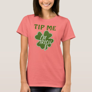 Tip Me I'm Irish T-Shirt