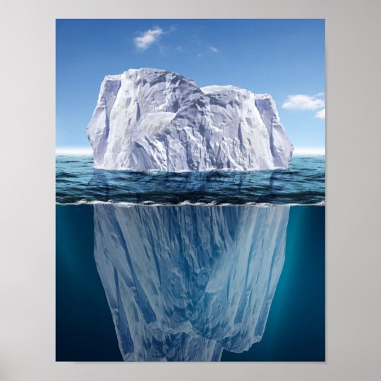 Tip of the Iceberg Poster | Zazzle.com