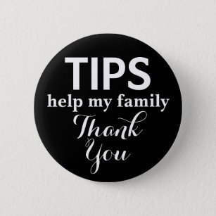 Tip Thank You Custom Text Personalized Pinback Button