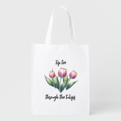 Tip Toe Through The Ombre Tulips Grocery Bag