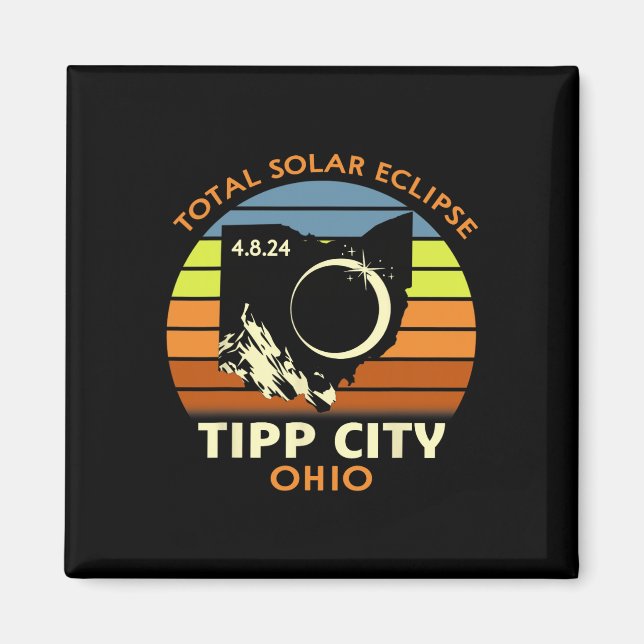 Tipp City Ohio Total Solar Eclipse 2024  Magnet (Front)