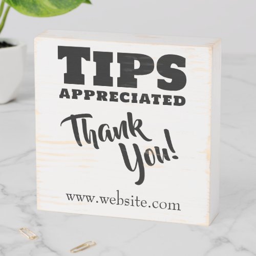 Tips Appreciated Cash Gratuities Website Link Wooden Box Sign