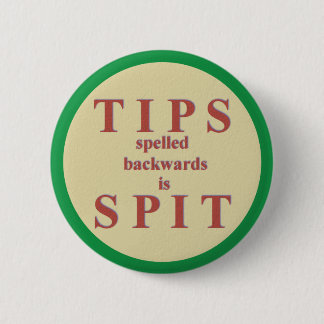 TIPS PINBACK BUTTON