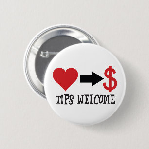 Tips Welcome with heart, arrow, dollar sign Button