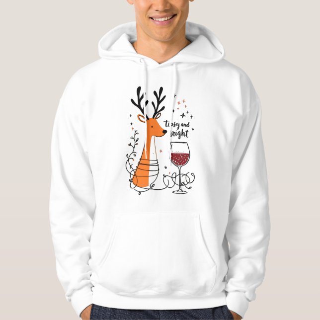 Tipsy and Bright Reindeer  Hoodie (Front)