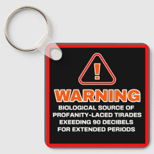 TIRADE WARNING KEYCHAIN