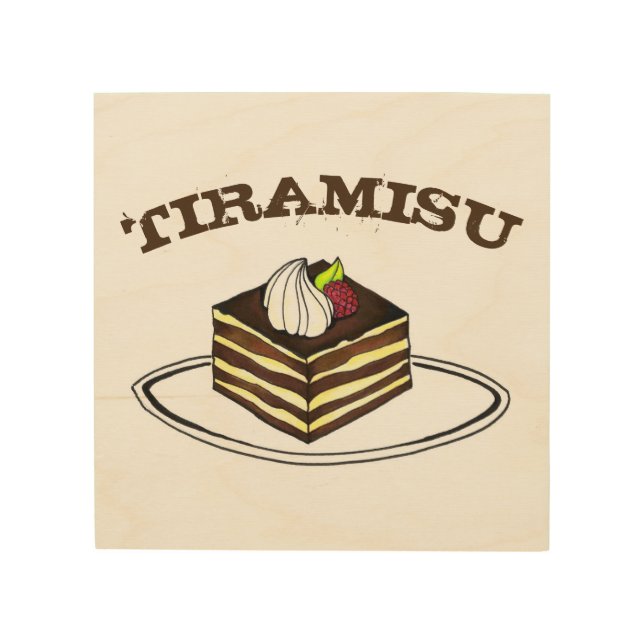 Tiramisu Italian Food Bakery Dessert Kitchen Wood Wall Art (Front)