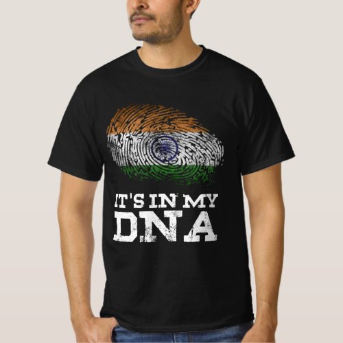 Tiranga Its In My DNA Indian Flag T_Shirt