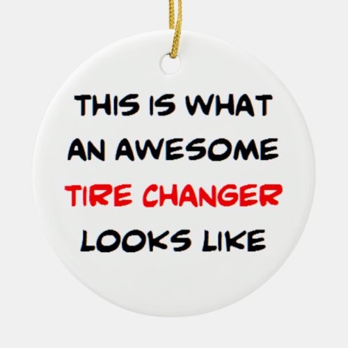 tire changer awesome ceramic ornament