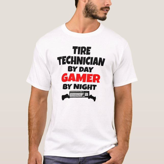 Tire Technician Gamer T-Shirt (Front)