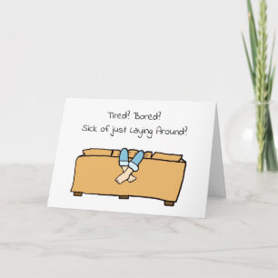 Tired, Bored, Miss You, Card