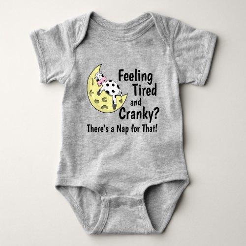 Tired  Cranky Theres a Nap for That Funny Baby Bodysuit