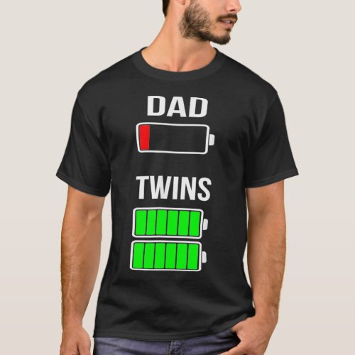 Tired Dad Low Battery Twins Full Charge aunt gifts T_Shirt