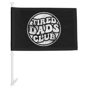 Tired Dads Club Funny Car Flag