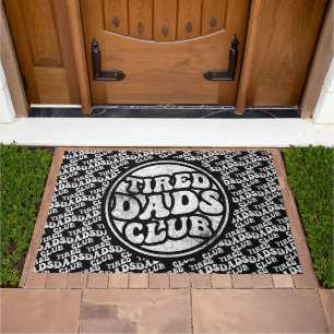 Tired Dads Club Funny Doormat