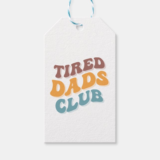 Tired Dads Club Funny Gift Tags (Front)