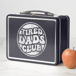 Tired Dads Club Funny Metal Lunch Box
