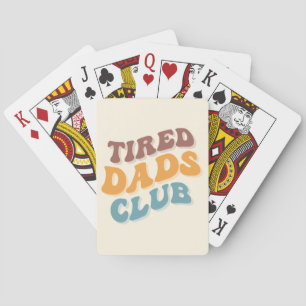 Tired Dads Club Funny Poker Cards