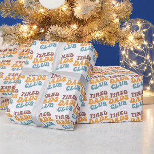 Tired Dads Club Funny Wrapping Paper